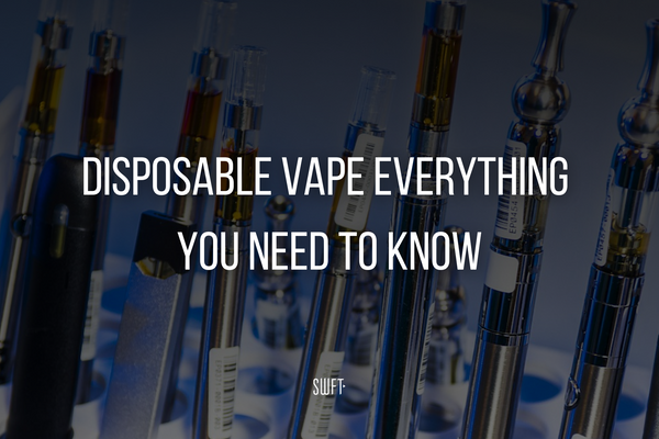 Disposable Vape Everything You Need To Know